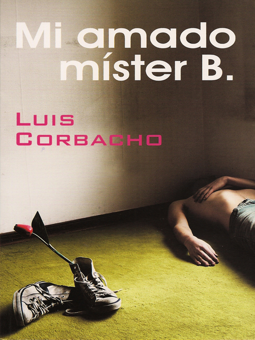 Cover image for Mi amado míster B.